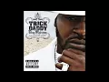 TRICK DADDY - AIN'T A THUG