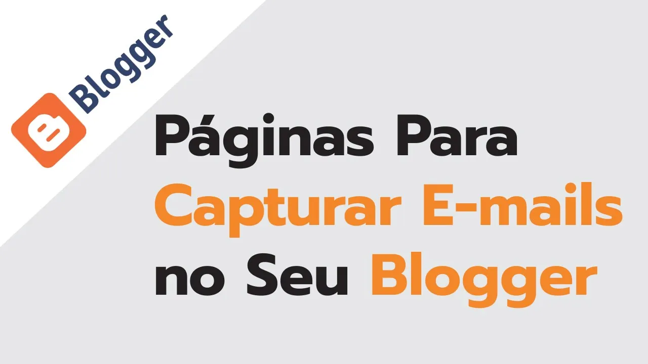 Capturar e Enviar E-mails em Massa no Blogger com Egoi