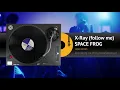 SPACE FROG - X-Ray (follow me) (vocal version)