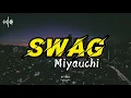 SWAG - Miyauchi (Japanese + English Lyrics by HT Lyrics)