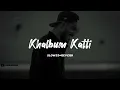 khalbum katti slowed+reverb | Dabzee | Lofi flip | Jahan Mubarak