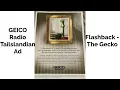 GEICO Radio Tailslandian Ad - Flashback - The Gecko (For @GeicoMedia )