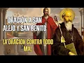 Prayer to Saint Alexius and Saint Benedict Drive away hatred envy and all evil