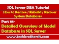 SQL Server DBA Tutorial 88-Detailed Overview of Model Database in SQL Server