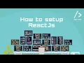 How to set up your first ReactJs app