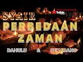 Download Lagu SYAIR PERBEDAAN ZAMAN || yang sangat terasa