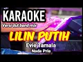 Download Lagu LILIN PUTIH - Evie Tamala | Karaoke dut band mix nada pria | Lirik