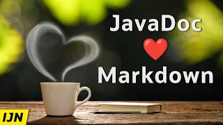 JavaDoc Hits the Markdown on Comments - Inside Java Newscast