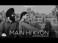 MAIN HI KYON (Official Music Video): WAZIR PATAR | BASANT KUR | BUNTY BAINS | BHUSHAN KUMAR