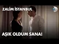 Lagu Cenk, Cemre'ye aşık olduğunu itiraf etti! - Zalim İstanbul 24. Bölüm