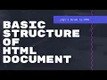 Basic Structure of HTML document - Yogi s Guide to HTML
