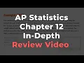 AP Statistics Ch 12 In-Depth Review