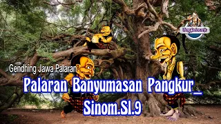 palaran banyumasan pangkur sinom sl 9 gendhing jawa palaran