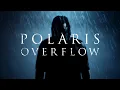 Download Lagu Polaris - OVERFLOW [Official Music Video]