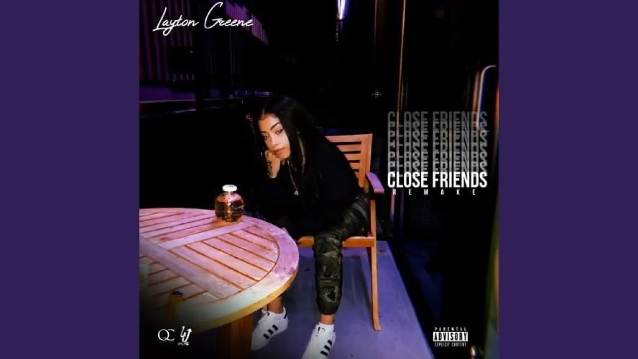 Layton Greene - Close Friends (AUDIO)