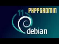 14 - INSTALLATION PhpPgAdmin sur debian 11