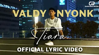 tiara valdy nyonk official lyric video 