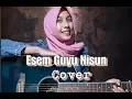 Syahiba Saufa | Esem Guyu Nisun | Cover Garpet Oiy