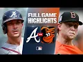 BRAVES vs ORIOLES Full Game Highlights July 26 2026 MLB Season
