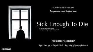 Download Sick Enough To Die - MC Mong feat. Mellow [Vietsub + Engsub + Lyrics] MP3