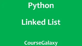 Linked List in Python Theory Code Implementation