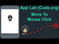 App Lab Code org Move to Mouse Click Game Tutorial
