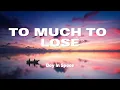 Download Lagu Boy In Space - Too much to lose[Lyric]