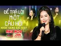 Download Lagu LK Nhạc Trữ Tình Tuyển Chọn Đặc Biệt Của Như Hoa - Để Trả Lời Một Câu Hỏi | Nhạc Vàng Toàn Bài Hay