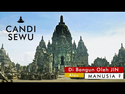 Download MP3 Candi Sewu: Candi Yang Terlupakan | Berwisata Sambil Menyelami Keagungan Peradaban Nusantara