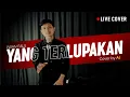 Download Lagu YANG TERLUPAKAN - Iwan Fals (Live Cover by Al)