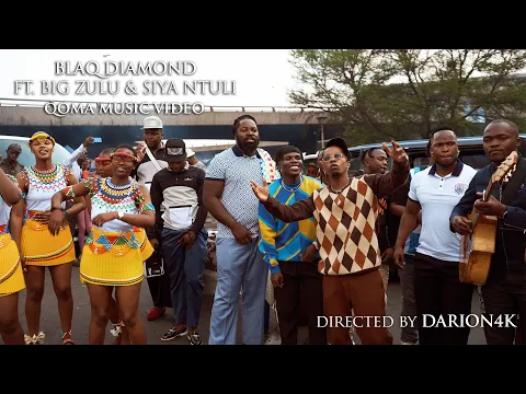 Download MP3 Blaq Diamond   Qoma ft  Big Zulu & Siya Ntuli (Official Music Video)