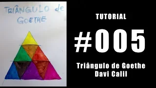005 - Teoria Cromática: Triângulo de Goethe (Introdução)
