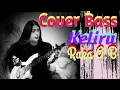 Lagu cover bass keliru raka ab