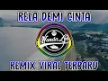 Download Lagu DJ Paling Enak Sedunia 2023 🎶 DJ Rela Demi Cinta