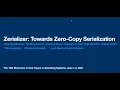 Adam Wolnikowski Yale - Zerializer Towards Zero-Copy Serialization