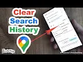 How to Clear Google Maps Search History