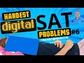 2024 DSAT Math Prep - Hardest Problems SOLVED