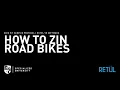 Lagu Retül V8: How to Zin Road Bikes