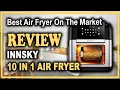 Download Lagu Innsky 10-in-1 Electric Air Fryer Oven Review - Best Air Fryer On The Market