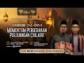 Lagu RAMADHAN 1342-1345 H: Momentum Pergerakan Perjuangan Chilafat ~ Kajian Sejarah dan Peradaban