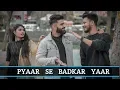 Download Lagu Pyaar Se Badkar Yaar | RISE OF BHAI's