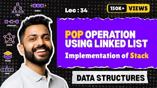 Lec-34 POP operation using Linked List Implementation of Stack Data Structure