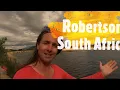 A tour of ROBERTSON, South Africa - History, Wine Farms & Activities!