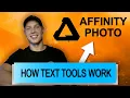 Affinity Photo - How to use text tools