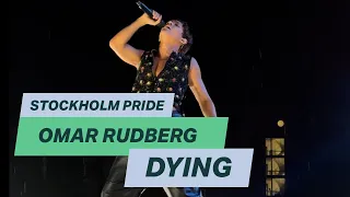 Omar Rudberg Dying UNRELEASED SONG Live Stockholm Pride 