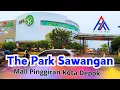 Download Lagu The Park Sawangan Mall‼️ Surga Belanja \u0026 Kuliner Di Pinggir Kota Depok | Explore Depok