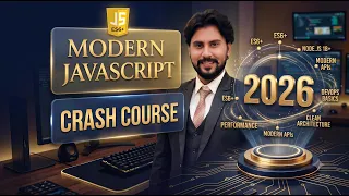 JavaScript Crash Course 2026 Complete Beginner to Advanced Tutorial 10 Hours
