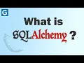 What is SQLAlchemy SQLAlchemy Introduction What is ORM Who uses SQLAlchemy