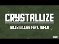 Billy Gillies Feat. Nu-La - Crystallize | Slowed + Reverb