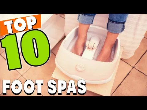 Download MP3 Best Foot Spas in 2024 (Top 10 Picks)